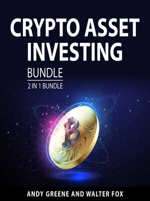 cover image of Crypto Asset Investing Bundle, 2 in 1 Bundle